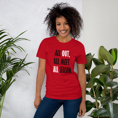 All Out, All Meet, All Season Short Sleeve Tee
